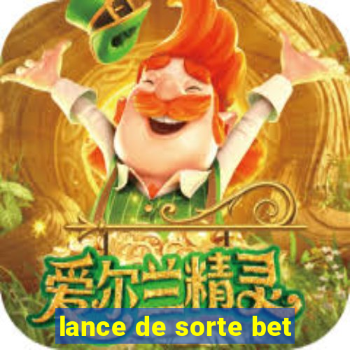 lance de sorte bet